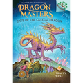 Cave of the Crystal Dragon: A Branches Book (Dragon Masters #26) - Hardcover