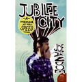 Jubilee City: A Memoir at Full Speed - Paperback