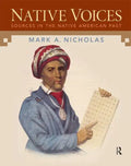 Native Voices: Sources in the Native American Past, Volumes 1-2 - Paperback