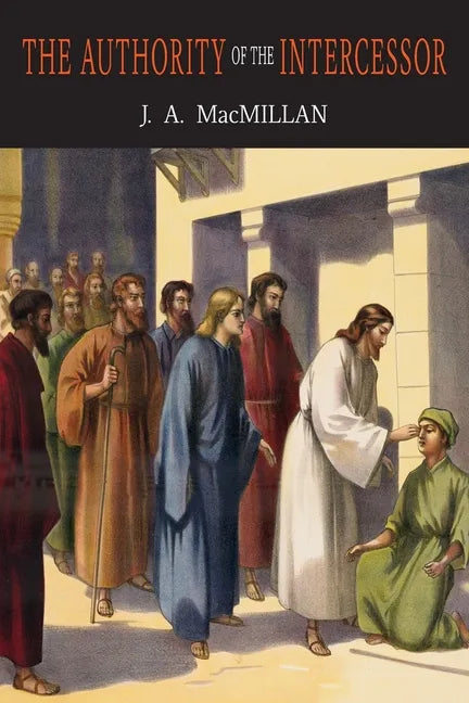 The Authority of the Intercessor - Paperback
