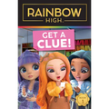 Rainbow High: Get a Clue! - Paperback
