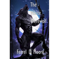 The White Werewolf - Paperback