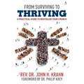 From Surviving to Thriving: A Practical Guide to Revitalize Your Church - Paperback