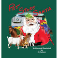 Pet Store Santa - Hardcover