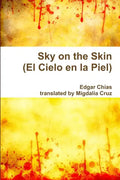 Sky on the Skin (El Cielo en la Piel) - Paperback