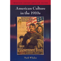 American Culture in the 1910s - Paperback