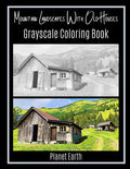 Mountain Landscapes With Old Houses Grayscale Coloring Book - Paperback