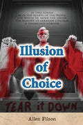Illusion of Choice - Paperback