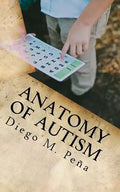 Anatomy of Autism: A Pocket Guide for Educators, Parents, and Students - Paperback