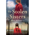 The Stolen Sisters: Absolutely heartbreaking and unputdownable World War 2 fiction - Paperback