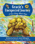 Gracie's Unexpected Journey: A Story of Hope - Paperback