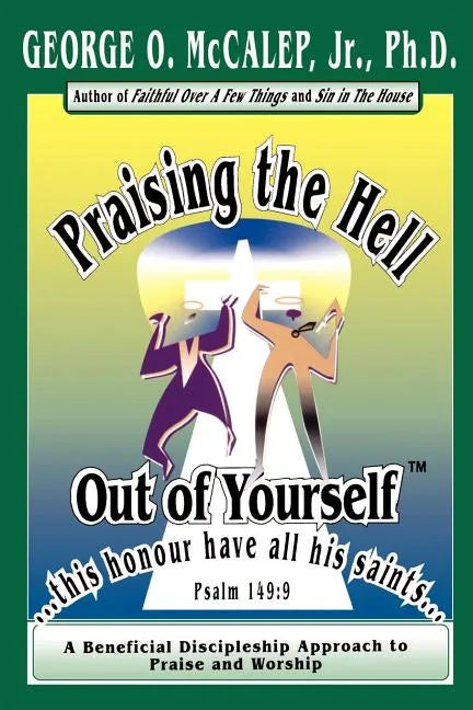 Praising the Hell Out of Yourself - Paperback