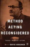 Method Acting Reconsidered: Theory, Practice, Future - Paperback
