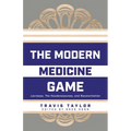 The Modern Medicine Game: Lacrosse, The Haudenosaunee, and Reconciliation - Paperback