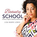 Beauty School: Industry Insight for Beauty Professionals - Paperback
