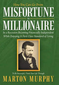 Misfortune to Millionaire - Hardcover
