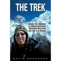 The Trek: Adventure and Enlightenment on a Climb to the Summit of Kala Patthar, Above Mount Everest Base Camp in the Himalayas - Paperback