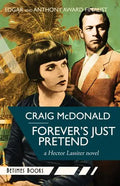 Forever's Just Pretend: A Hector Lassiter novel - Paperback
