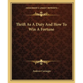 Thrift As A Duty And How To Win A Fortune - Paperback