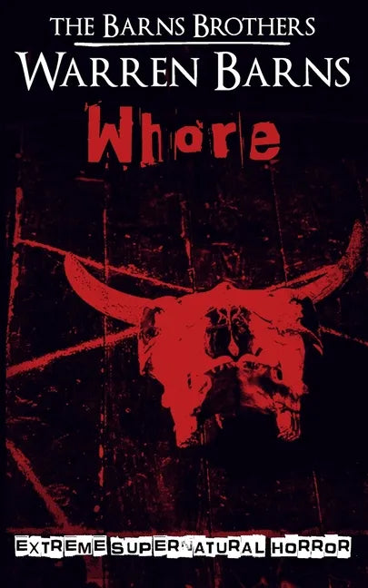 Whore: Extreme Supernatural Horror - Paperback