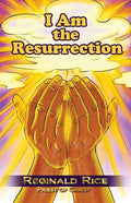 I Am the Resurrection - Paperback