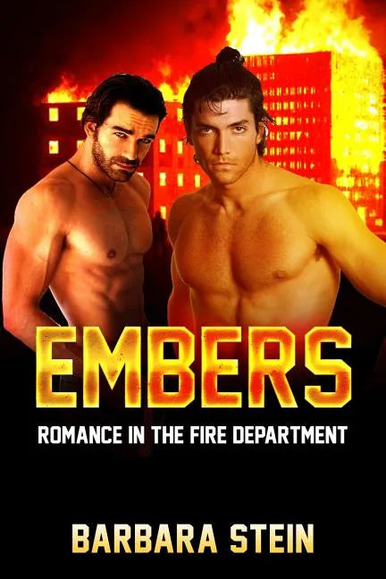 Embers: Romance in the Fire Department (Gay Firefighters Romance) - Paperback