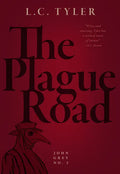 The Plague Road - Hardcover