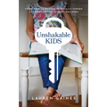 Unshakable Kids - Hardcover