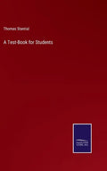 A Test-Book for Students - Hardcover