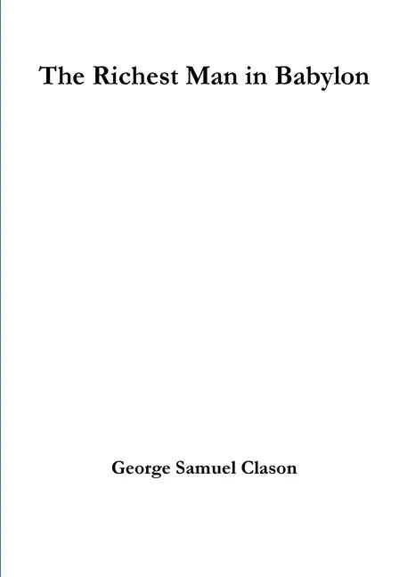 The Richest Man in Babylon - Paperback