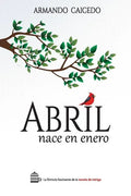 Abril nace en enero - Paperback
