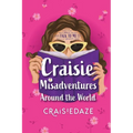Craisie Misadventures Around the World - Paperback