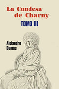 La condesa de Charny (Tomo 3) - Paperback