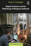 Digital Creatives and the Rethinking of Religious Authority - Paperback