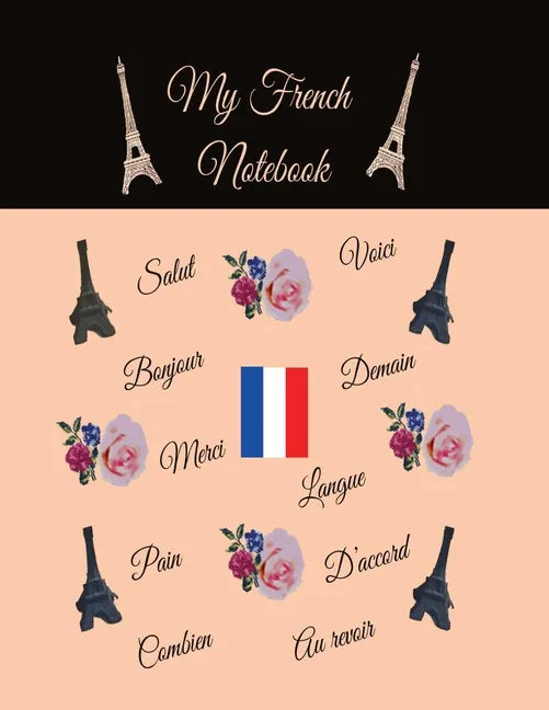 My French Notebook: Ruled 6 sections Notebook/Diary with some useful French expressions - Paperback