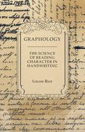 Graphology - The Science of Reading Character in Handwriting - Paperback