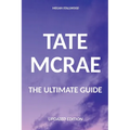 Tate McRae The Ultimate Guide Updated Edition - Paperback