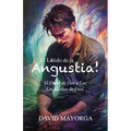 ¡El Látido de la Angustia! El Dolor de Dar a Luz Los Sueños De Dios - Paperback