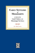 Land Claims in the Mississippi Territory - Paperback