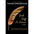 Such Stuff As Dreams - Paperback