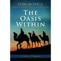 The Oasis Within: A Journey of Preparation - Paperback