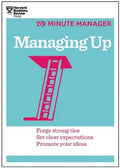 Managing Up (HBR 20-Minute Manager Series) - Paperback