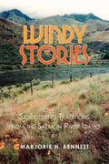 Windy Stories: Storytelling Traditions from the Salmon River Idaho - Paperback