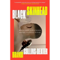 Black Skinhead: Reflections on Blackness and Our Political Future - Paperback