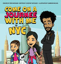 Come on a Journee with me to NYC - Hardcover