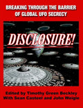 Disclosure! Breaking Through The Barrier of Global UFO Secrecy - Paperback