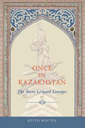 Once in Kazakhstan: The Snow Leopard Emerges - Paperback