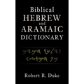 Biblical Hebrew and Aramaic Dictionary - Hardcover