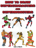 How to Draw Supercharacters and Supermonsters - Hardcover