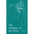 The Whispers of the Wind - Paperback